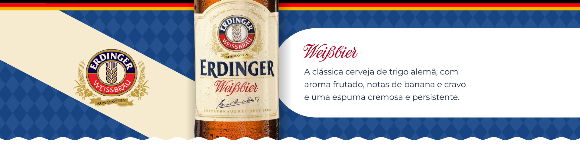 Banner da Erdinger destacando cerveja de trigo alemã premium, tradicional e autêntica.