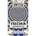 Cerveja Vintage Freedom American IPA Lata 473ml